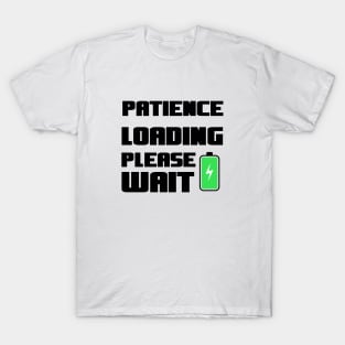 patience T-Shirt